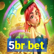 5br bet